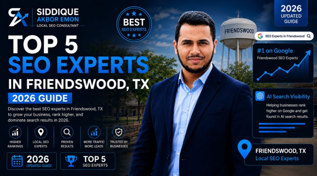 Top 5 SEO Experts in Friendswood, TX (2026 Guide)