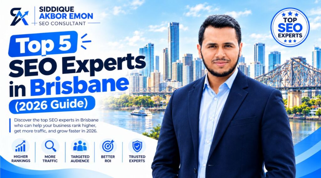 Top 5 SEO Experts in Brisbane (2026 Guide) – Best SEO Consultants for Google & AI Search